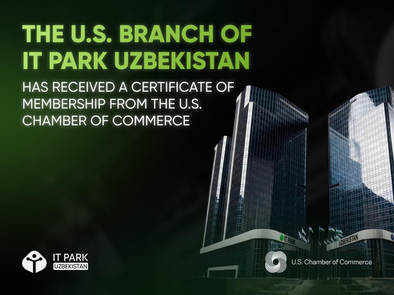 The US Branch of IT Park Uzbekistan becomes a member of the U.S. Chamber of Commerce
