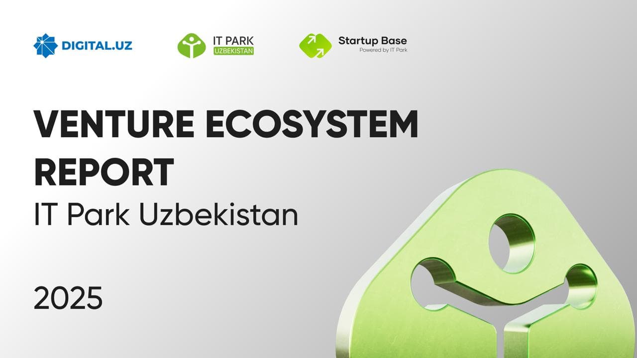 Investments in Uzbekistan’s startups increased fivefold by the end of 2025