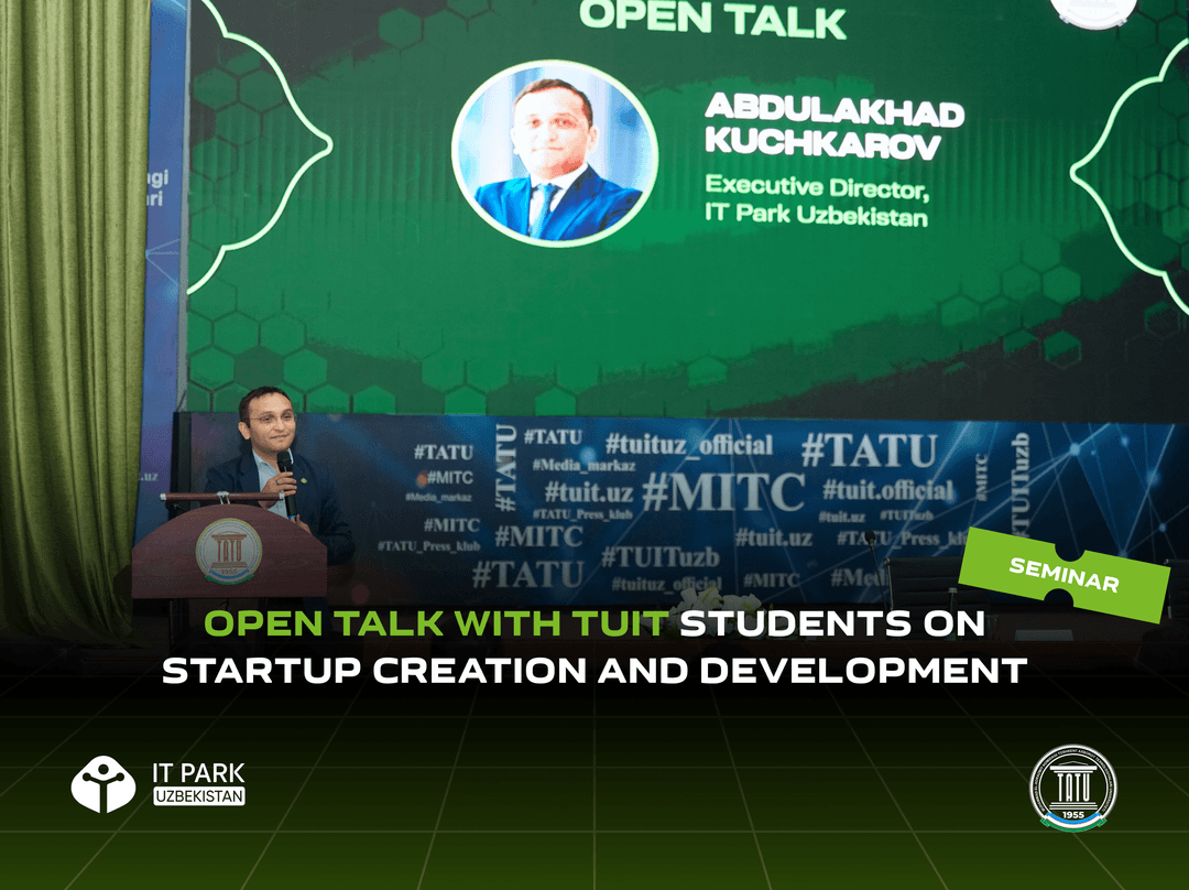 Open Talk with TUIT Students on Startup Creation and Development