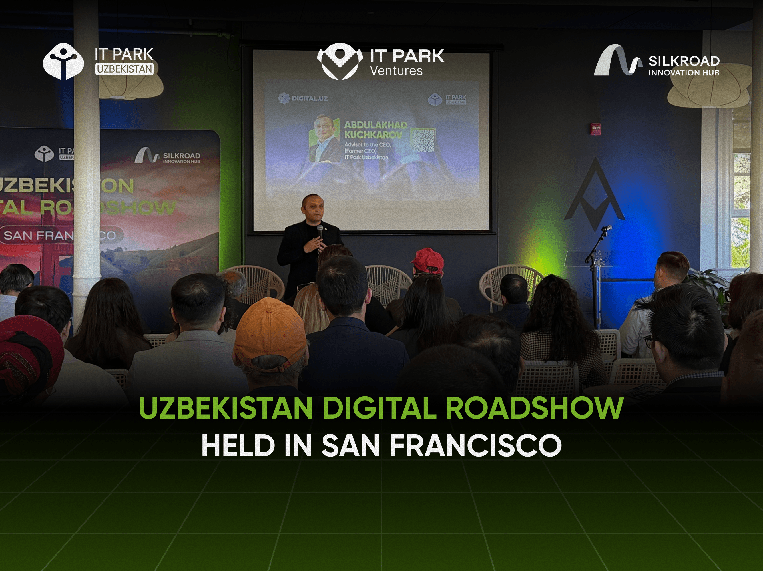 Uzbekistan Digital Roadshow Held in San Francisco