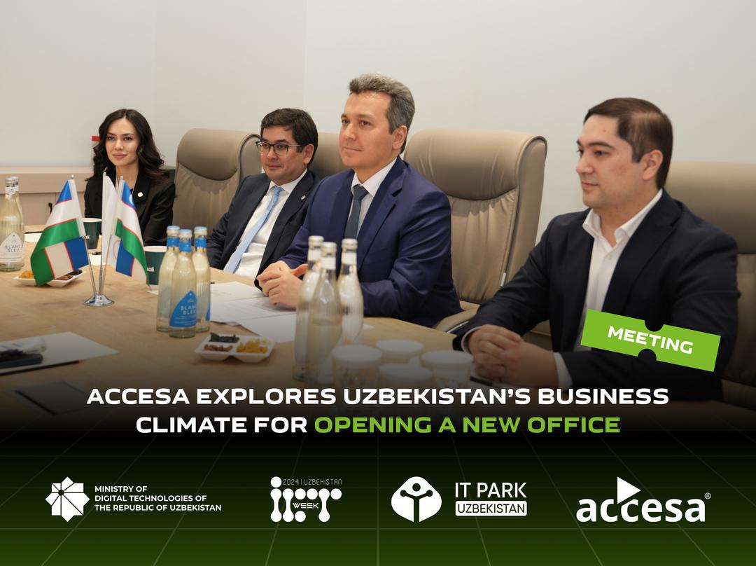 Accesa Explores Uzbekistan’s Business Climate for Opening a New Office