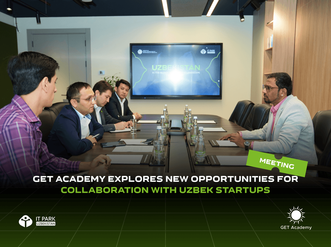 GET Academy Explores New Opportunities for Collaboration with Uzbek Startups