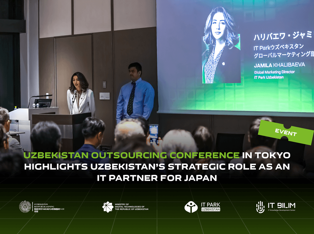 Uzbekistan Outsourcing Conference in Tokyo Highlights Uzbekistan’s Strategic Role as an IT Partner for Japan