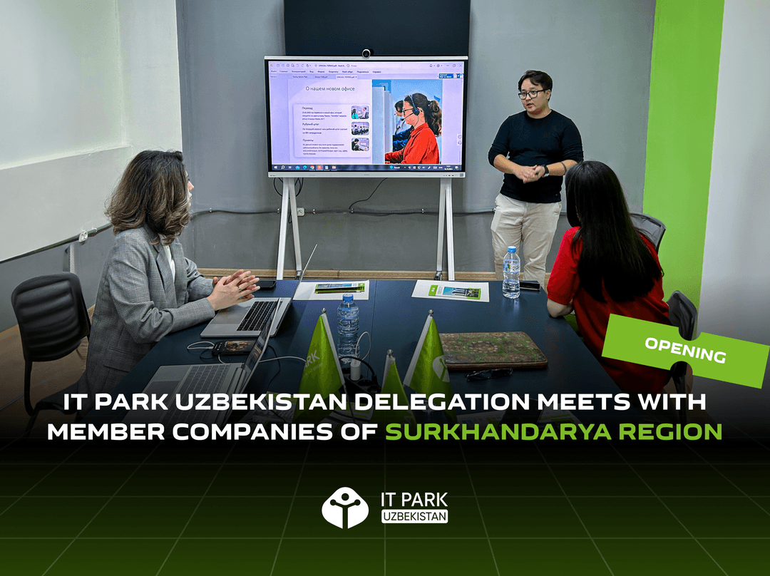 IT Park Uzbekistan Delegation Meets with Member Companies of Surkhandarya Region