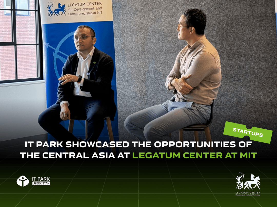 IT Park showcased the opportunities of the Central Asia at Legatum Center at MIT