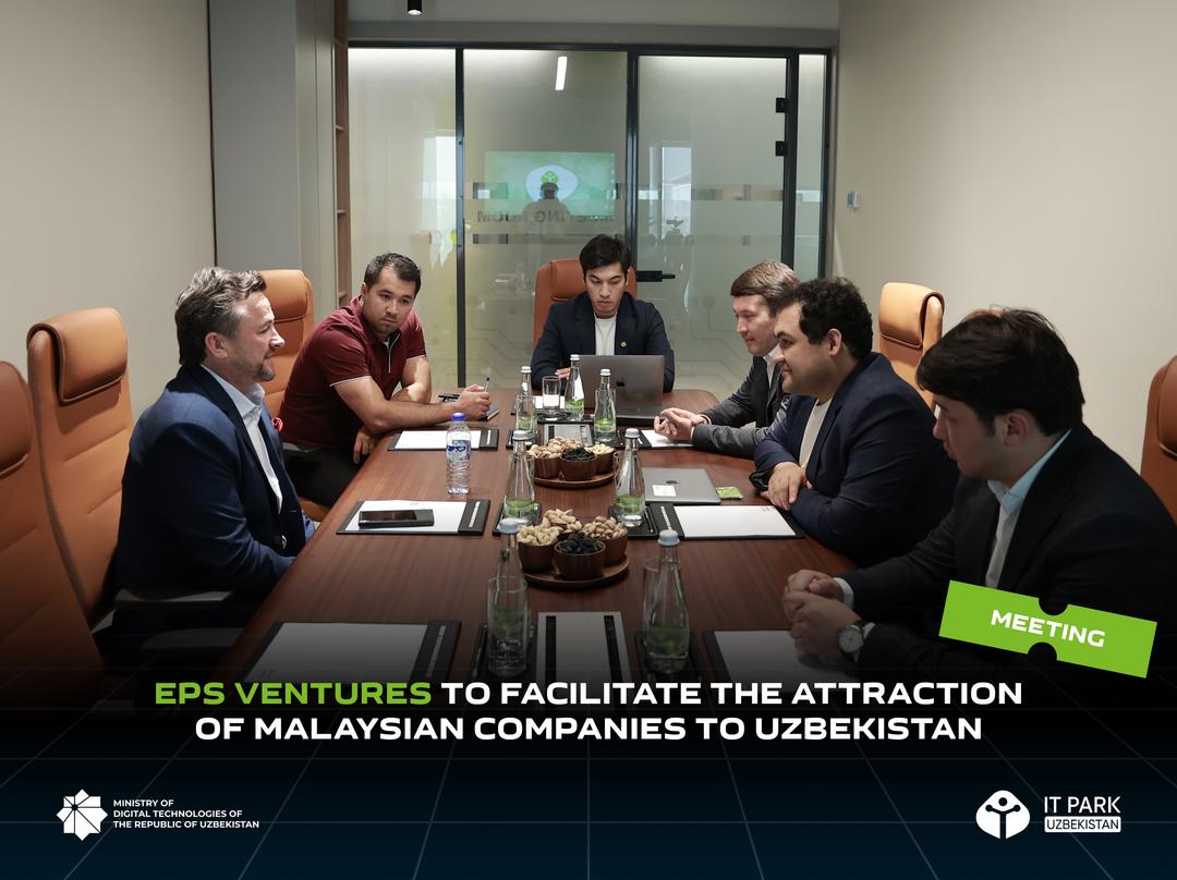 EPS Ventures to Facilitate the Attraction of Malaysian Companies to Uzbekistan