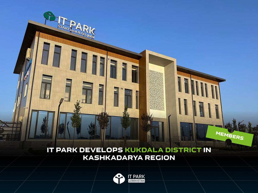 IT Park Develops Kukdala District in Kashkadarya Region