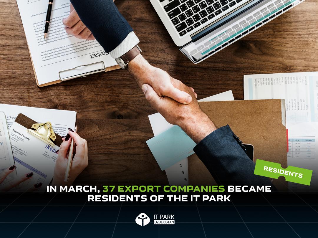 In March, 37 export companies became residents of IT Park. 19 of them with the participation of foreign capital