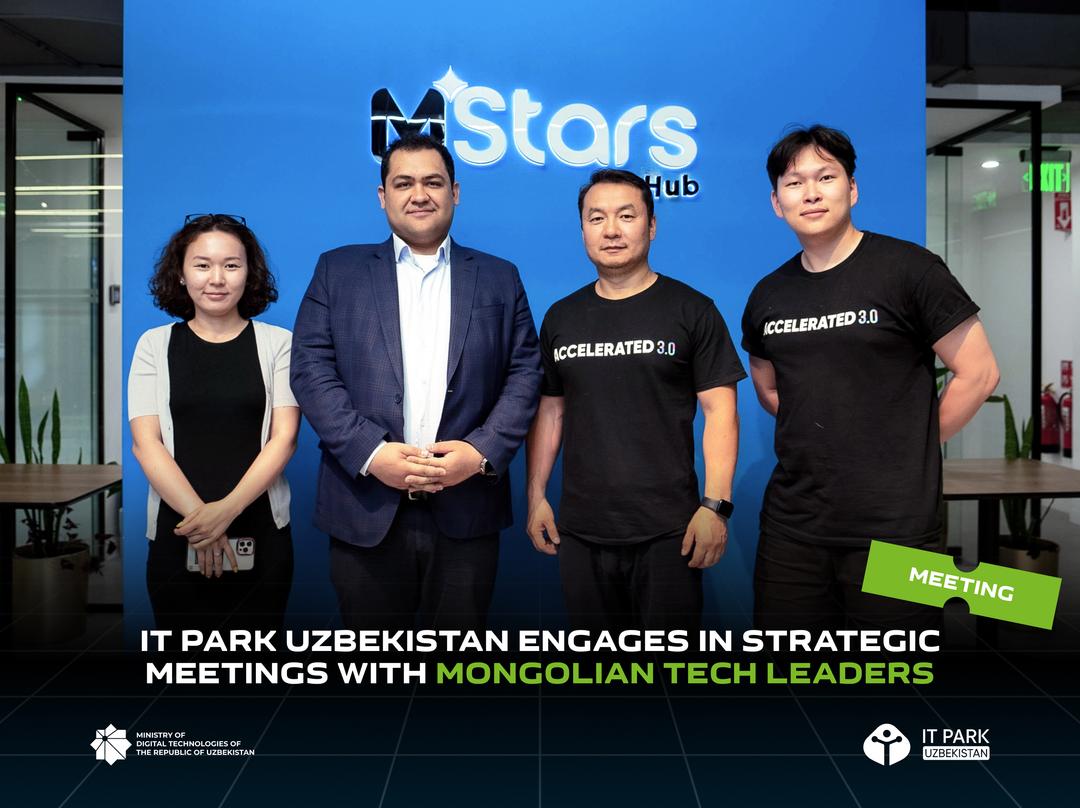 IT Park Uzbekistan Engages in Strategic Meetings with Mongolian Tech Leaders