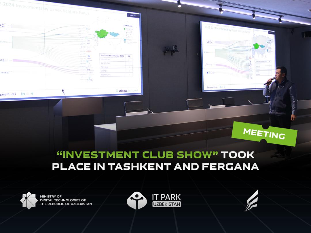 “Investment Club Show” took place in Tashkent and Fergana