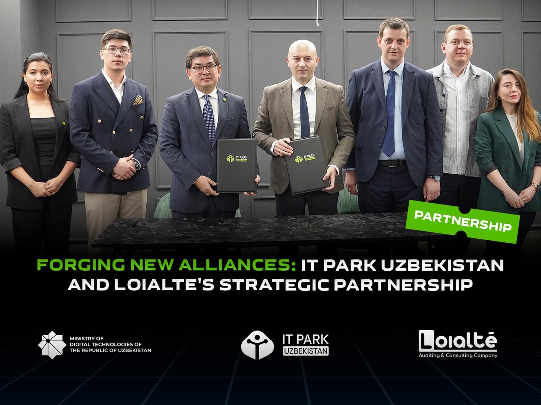 Forging New Alliances: IT Park Uzbekistan and Loialte's Strategic Partnership