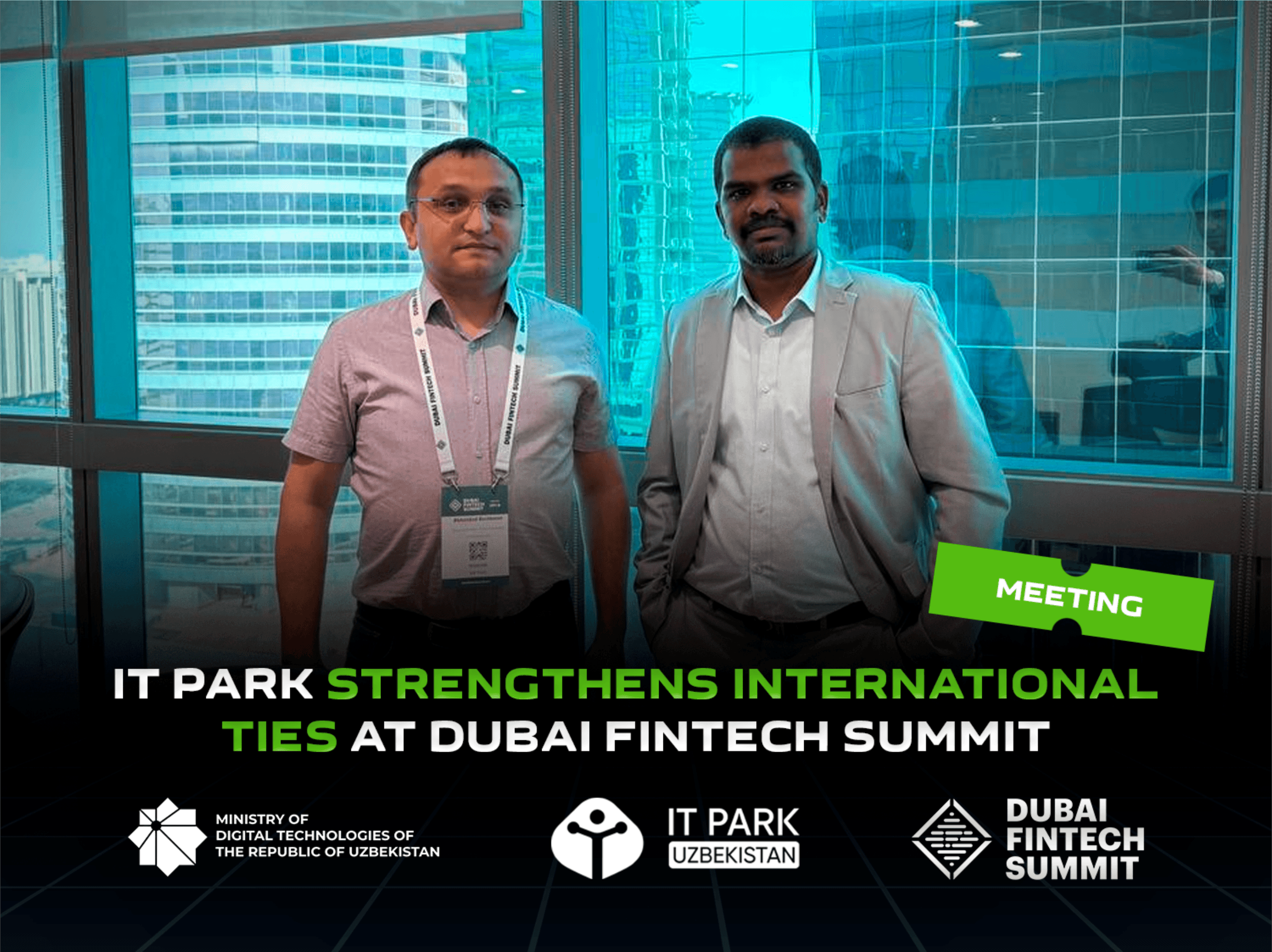IT Park is strengthening international ties at Dubai Fintech Summit