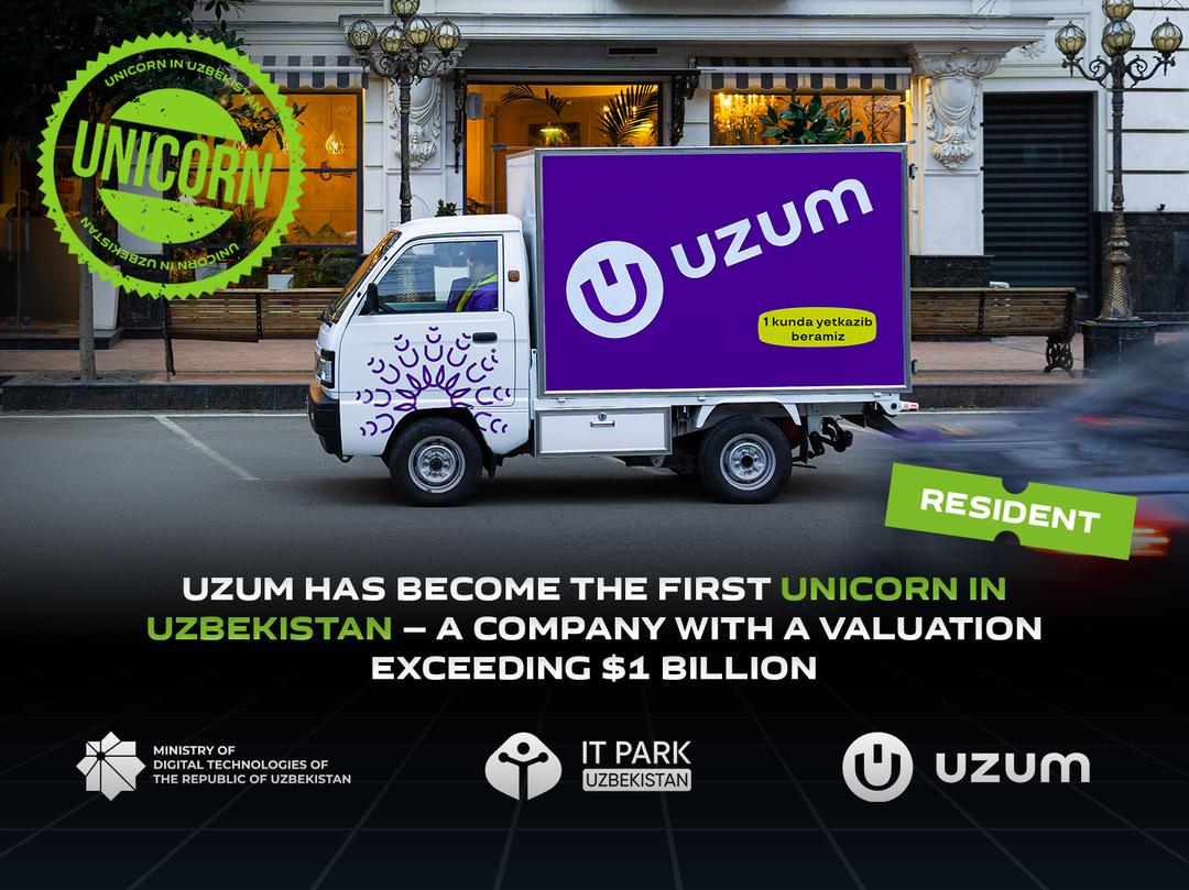 Uzum has become the first unicorn in Uzbekistan — a company with a valuation exceeding $1 billion