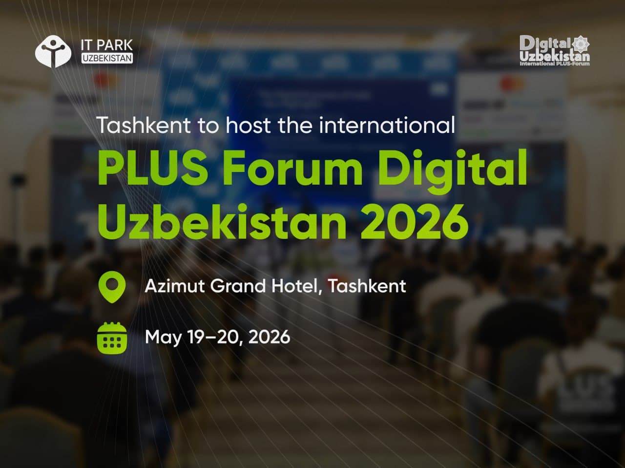 Tashkent to Host the International PLUS-Forum Digital Uzbekistan